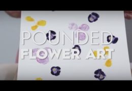 How to Create Pounded Flower Art