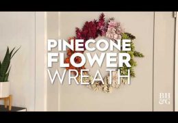 How to Make a Pinecone Flower Wreath