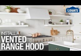 How to Install a Vented Range Hood