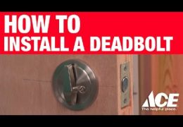 How to Install a Deadbolt