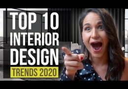 Top Ten Interior Design and Decorating Trends for 2020