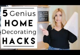 Five Genius Home Decorating Hacks