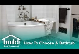 How to Select a Bathtub