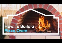 How to Build a Pizza Oven