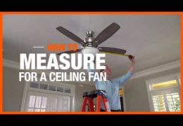 How to Measure for a Ceiling Fan