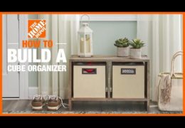 How to Build a Cube Organizer