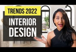 Top Ten Interior Design Trends for 2022