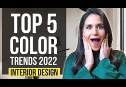 Top Five Interior Design Colors for 2022