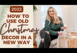 How to Use Your Old Christmas Decor in New Ways