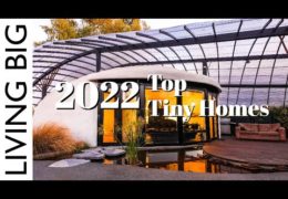 Top Tiny Homes of 2022