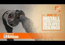 How to Install Recessed Lighting on a Sloped Ceiling