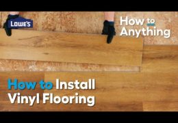 How to Install Vinyl Plank Flooring