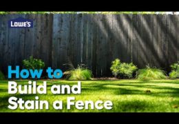 How to Build and Stain a Wood Fence