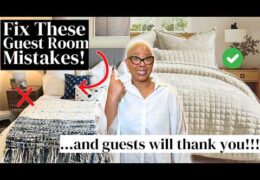 Nine Interior Design Mistakes to Avoid in Your Guest Room